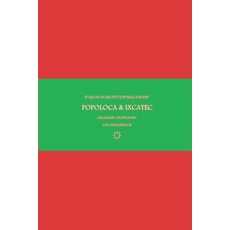(英文圖書) B'ajlom ii Nkotz'i'j Publications' Popoloca & Ixcatec Grammar Dictionary and... 平裝版, Independently Published, 英文