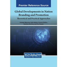 (英文圖書) Global Developments in Nation Branding and Promotion: Theoretical and Practical Approaches 平裝版, IGI Global, 英文