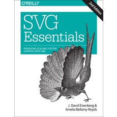 (英文圖書) Svg Essentials: Producing Scalable Vector Graphics with XML 平裝版, O'Reilly Media, 英文