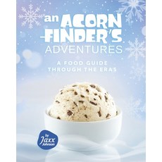 (英文圖書) An Acorn-Finder's Adventures: A Food Guide through the Eras 平裝版, Independently Published, 英文