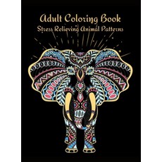 Adult Coloring Book: Stress Relieving Animal Patterns Featuring 50 Hard Fun and Relaxing Animal De... 精裝版, Alessandro Giancarlo, 英文