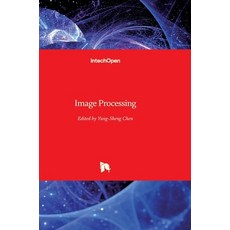 (英文圖書) Image Processing 精裝版, Intechopen, 英文