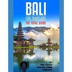 (英文圖書) BALI FOR TRAVELERS. The total guide: The comprehensive traveling guide for all your traveling... 平裝版, Independently Published, 英文