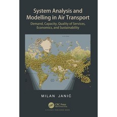 (英文圖書) System Analysis and Modelling in Air Transport: Demand Capacity Quality of Services Econom... 平裝版, CRC Press, 英文