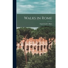 (英文圖書) Walks in Rome 精裝版, Legare Street Press, 英文