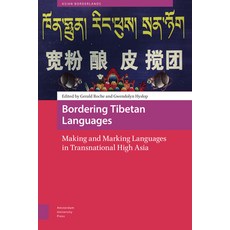 (英文圖書) Bordering Tibetan Languages: Making and Marking Languages in Transnational High Asia 精裝版, Amsterdam University Press, 英文