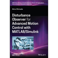 (英文圖書) Disturbance Observer for Advanced Motion Control with MATLAB / Simulink 精裝版, Wiley-IEEE Press, 英文