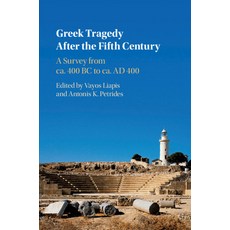 (英文圖書) Greek Tragedy After the Fifth Century 平裝版, Cambridge University Press, 英文