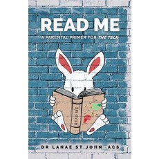 Read Me: A Parental Primer for The Talk 平裝版, Mamasutra Publishing, 英文