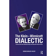 (英文圖書) The Klein-Winnicott Dialectic: Transformative New Metapsychology and Interactive Clinical Theory 精裝版, Routledge, 英文