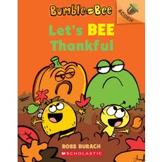 (英文圖書) Let's Bee Thankful (Bumble and Bee #3) Volume 3: An Acorn Book 平裝版, Scholastic Inc., 英文