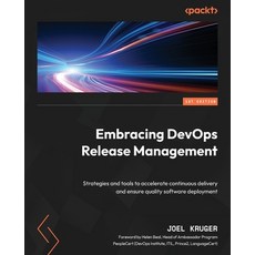 (英文圖書) Embracing DevOps Release Management: Strategies and tools to accelerate continuous delivery a... 平裝版, Packt Publishing, 英文
