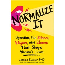 (英文圖書) Normalize It: Upending the Silence Stigma and Shame That Shape Women's Lives 精裝版, PESI Publishing, Inc., 英文