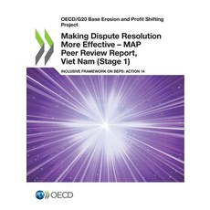 Oecd/G20 Base Erosion and Profit Shifting Project Making Dispute Resolution More Effective - Map Pee... 平裝版, OECD, 英文