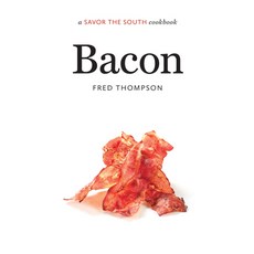 (英文圖書) Bacon: A Savor the South Cookbook 精裝版, University of North Carolin..., 英文