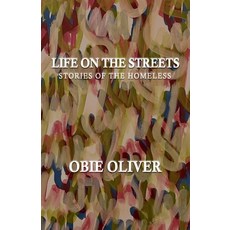 (英文圖書) Life on the Streets: Stories of the Homeless 平裝版, Independently Published, 英文