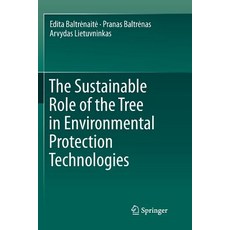 (英文圖書) The Sustainable Role of the Tree in Environmental Protection Technologies 平裝版, Springer, 英文