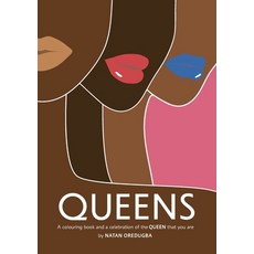 Queens: A colouring book and a celebration of the QUEEN that you are 平裝版, Natan O., 英文