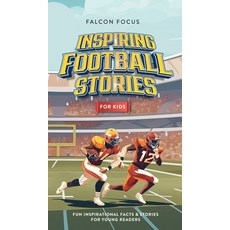 (英文圖書)Inspiring Football Stories For Kids - Fun Inspirational Facts & Stories For You... 精裝版, Alex Gibbons, 英文
