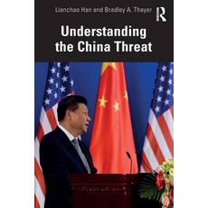 (英文圖書) Understanding the China Threat 平裝版, Routledge Chapman & Hall, 英文