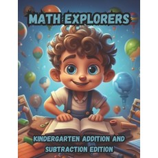 (英文圖書)Math Explorers Kindergarten Addition and Subtraction 平裝版, Independently Published, 英文