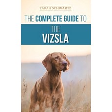(英文圖書) The Complete Guide to the Vizsla: Selecting Feeding Training Exercising Socializing and ... 精裝版, LP Media Inc., 英文