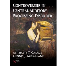 (英文圖書) Controversies in Central Auditory Processing Disorder 精裝版, Plural Publishing, 英文