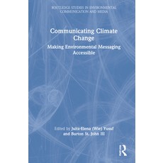 (英文圖書) Communicating Climate Change: Making Environmental Messaging Accessible 精裝版, Routledge, 英文