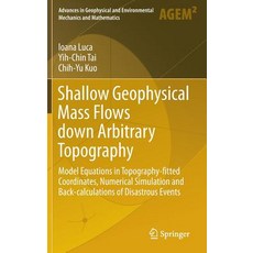 (英文圖書) Shallow Geophysical Mass Flows Down Arbitrary Topography: Model Equations in Topography-Fitte... 精裝版, Springer, 英文
