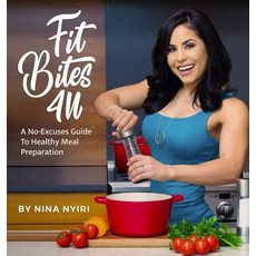 (英文圖書) Fit Bites 4U: A No-Excuses Guide To Healthy Meal Preparation 精裝版, 4u Fitness, 英文
