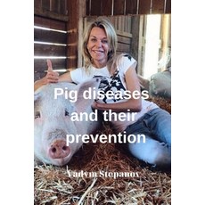 (英文圖書) Pig diseases and their prevention 平裝版, Independently Published, 英文
