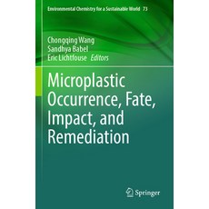 (英文圖書) Microplastic Occurrence Fate Impact and Remediation 平裝版, Springer, 英文