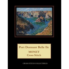 (英文圖書) Port Donnant Belle Ile: Monet Cross Stitch Pattern 平裝版, Independently Published, 英文