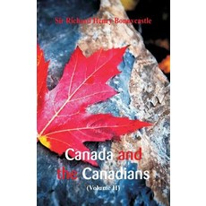(英文圖書) Canada and the Canadians: (Volume 2) 平裝版, Alpha Edition, 英文
