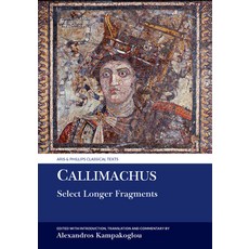(英文圖書) Callimachus: Select Longer Fragments 精裝版, Liverpool University Press, 英文