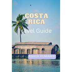 (英文圖書) Costa Rica Travel Guide 平裝版, Independently Published, 英文