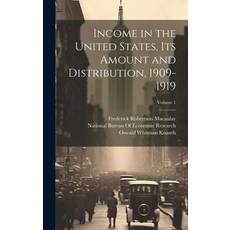 (英文圖書) Income in the United States Its Amount and Distribution 1909-1919; Volume 1 精裝版, Legare Street Press, 英文