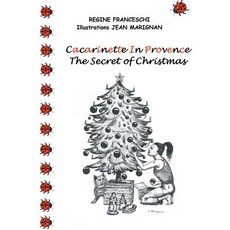 (英文圖書)Cacarinette in Provence. The Secret of Christmas 平裝版, Bod - Books on Demand, 英文