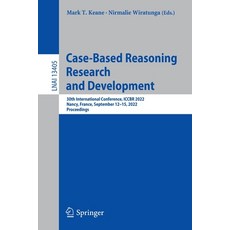 (英文圖書) Case-Based Reasoning Research and Development: 30th International Conference Iccbr 2022 Nan... 平裝版, Springer, 英文
