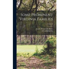 (英文圖書) Some Prominent Virginia Families; Volume 2 精裝版, Legare Street Press, 英文