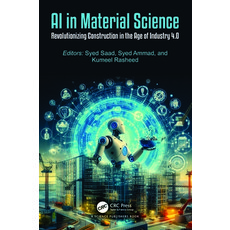 (英文圖書) AI in Material Science: Revolutionizing Construction in the Age of Industry 4.0 精裝版, CRC Press, 英文
