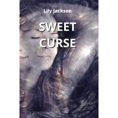 (英文圖書) Sweet Curse 平裝版, Lily Jackson, 英文