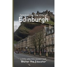 (英文圖書) Celebrating the City of Edinburgh 平裝版, Silent King Books, 英文