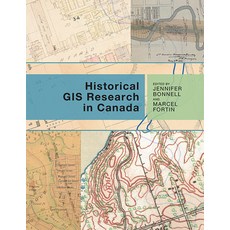 (英文圖書) Historical GIS Research in Canada 平裝版, University of Calgary Press, 英文