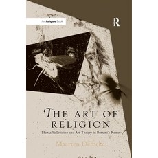 (英文圖書) The Art of Religion: Sforza Pallavicino and Art Theory in Bernini's Rome 平裝版, Routledge, 英文