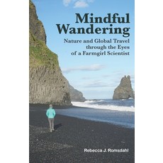 (英文圖書) Mindful Wandering: Nature and Global Travel through the Eyes of a Farmgirl Scientist 平裝版, Digital Press at the Univer..., 英文