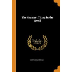 (英文圖書) The Greatest Thing in the World 平裝版, Franklin Classics Trade Press, 英文