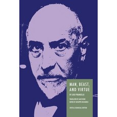 (英文圖書) Man Beast and Virtue: Bilingual Critical Edition 平裝版, Bordighera Press, 英文