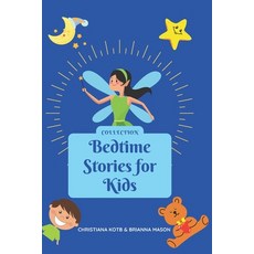 (英文圖書)Bedtime Stories For Kids Collection: Meditation stories for children to help yo... 平裝版, Independently Published, 英文