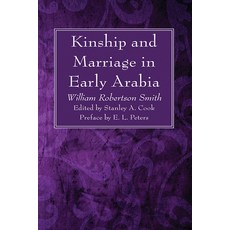 (英文圖書) Kinship and Marriage in Early Arabia 精裝版, Wipf & Stock Publishers, 英文